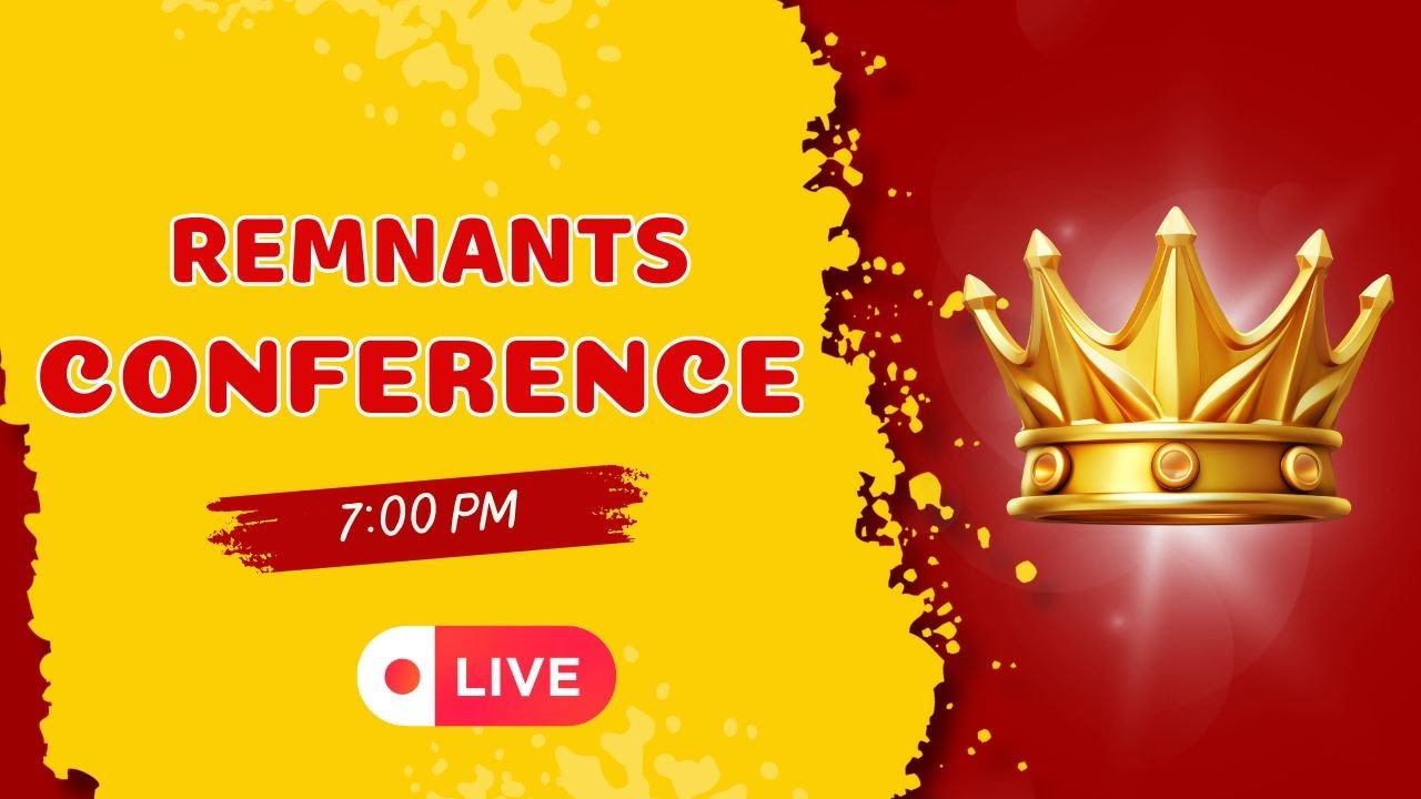 Day 1 || The Rise of the New Age || Remnants Conference || 7:00 PM || LIVE