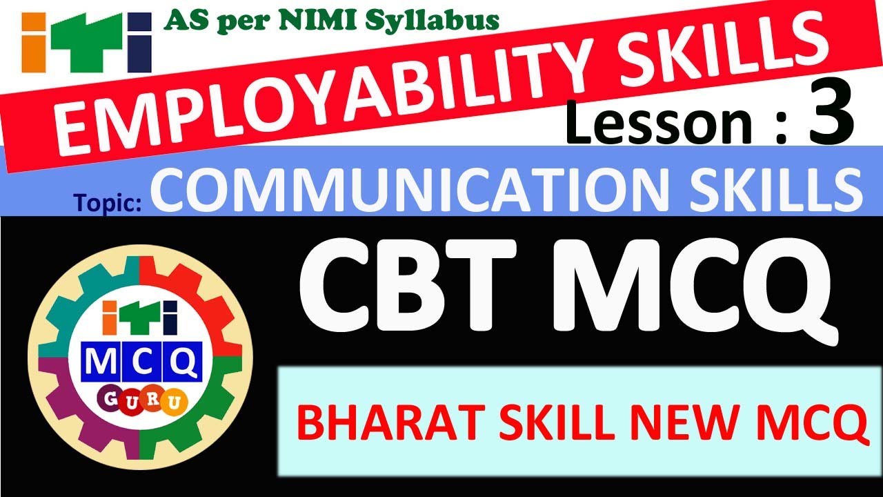 Lesson : 3 COMMUNICATION SKILLS, EMPLOYABILITY SKILLS MCQ, es mcq, iti mcq# employability skill mcq