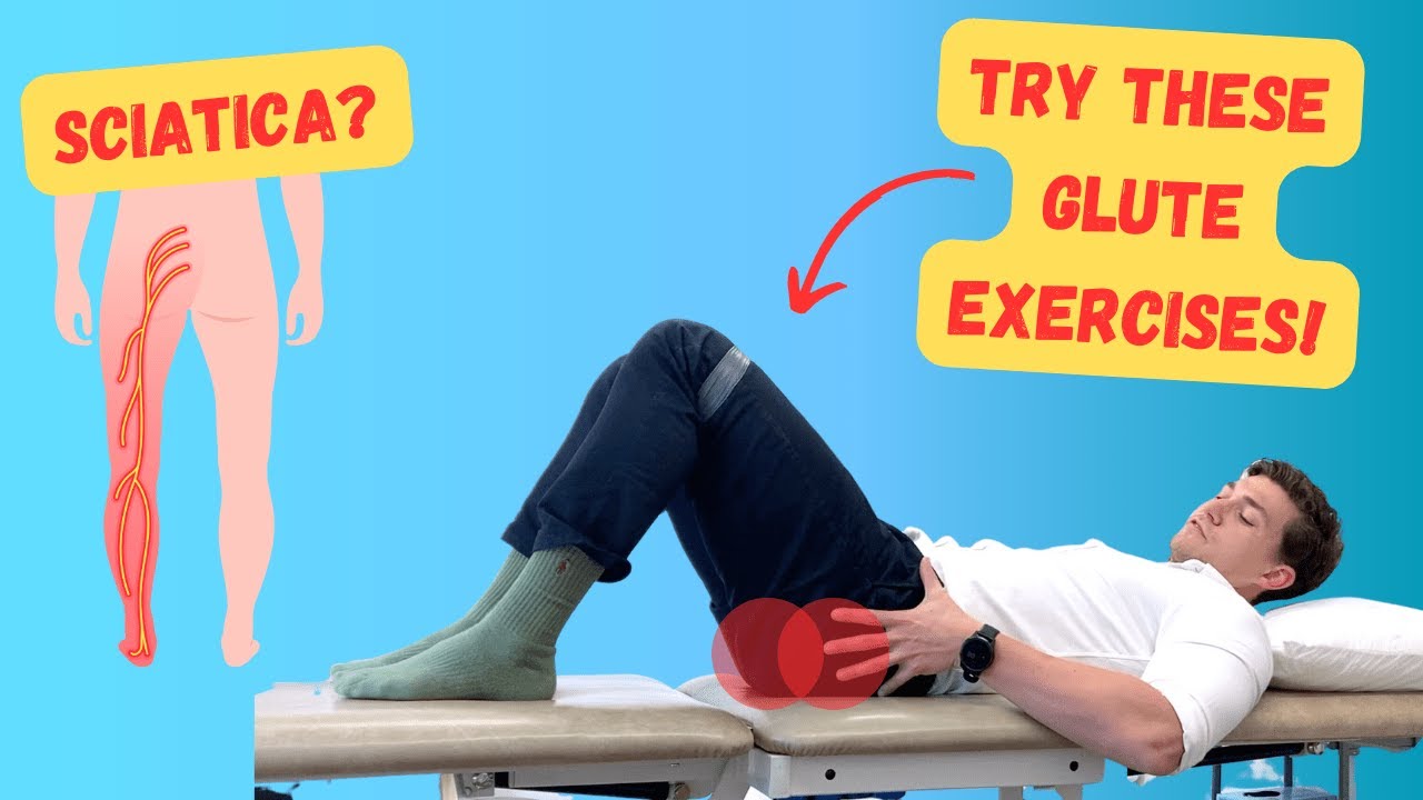 5 SAFE Glute Exercises for Sciatica