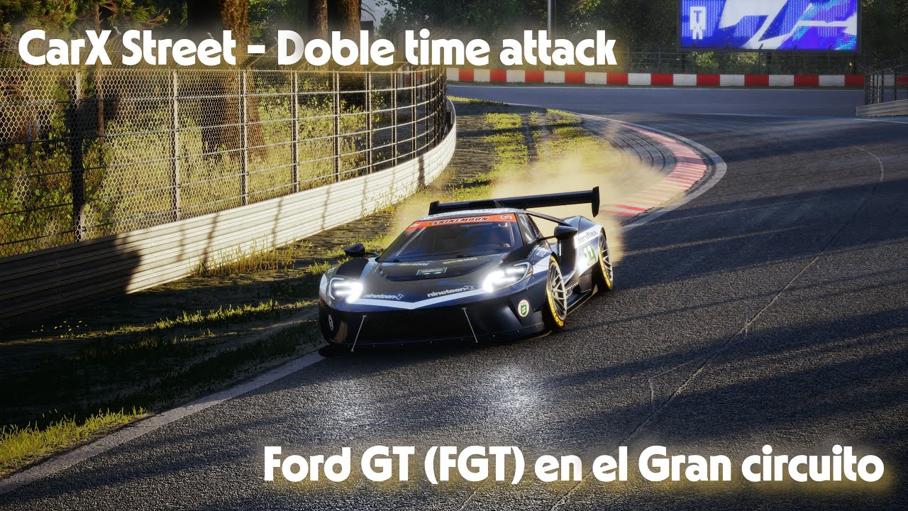 CarX Street - 2 Time attacks con el Ford GT en el Nürburgring de Sunset city