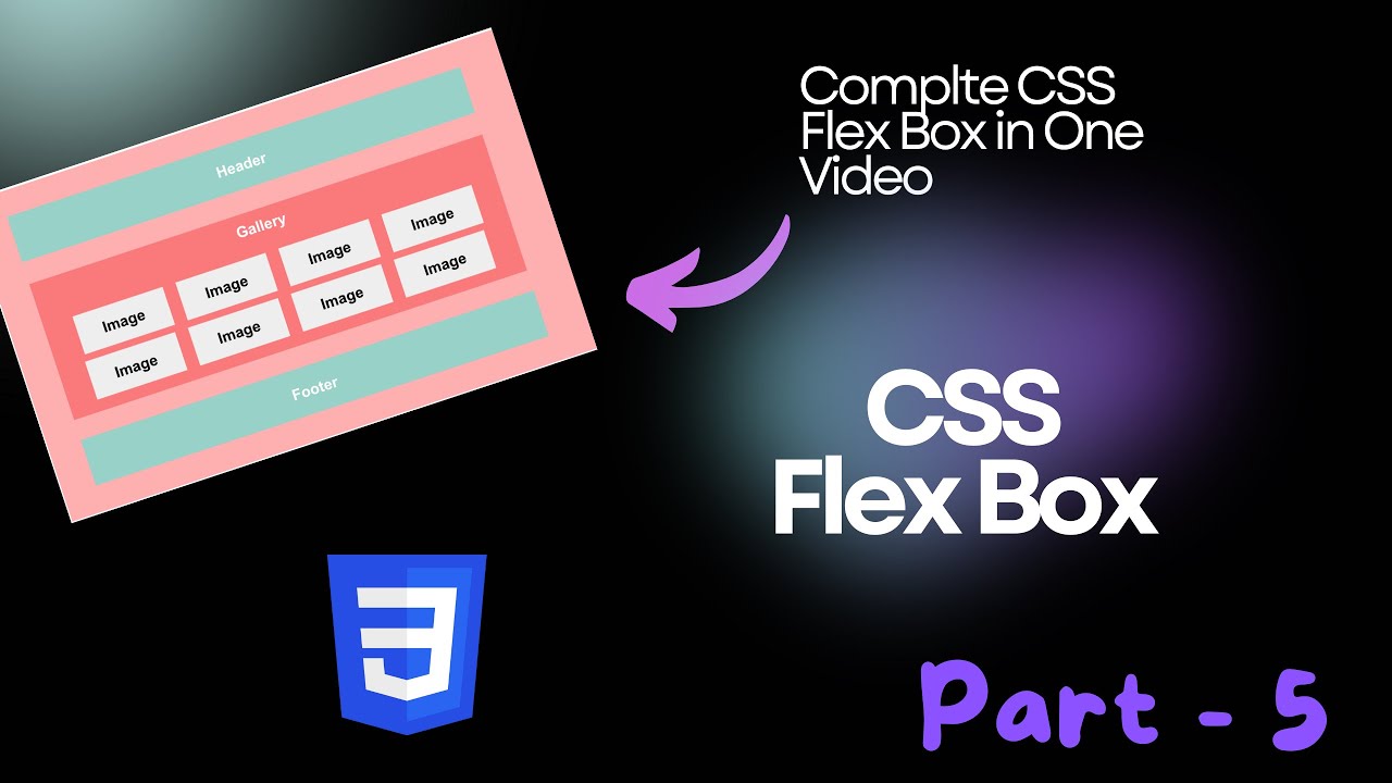 CSS Flex Box In One Video | What is Flex Box?