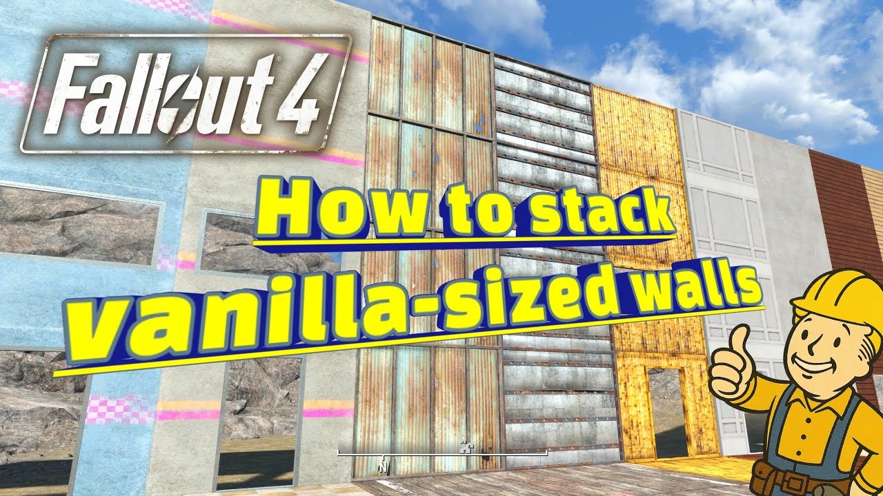 Fallout 4 How to stack vanilla-sized walls with no mods
