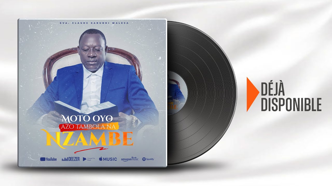 MOTO OYO AZO TAMBOLA NA NZAMBE _ Clip Officiel HD Ev. CLAUDE KABUNDI WALESA