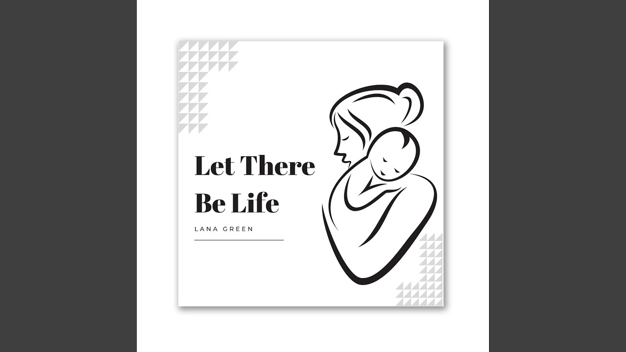 Let There Be Life