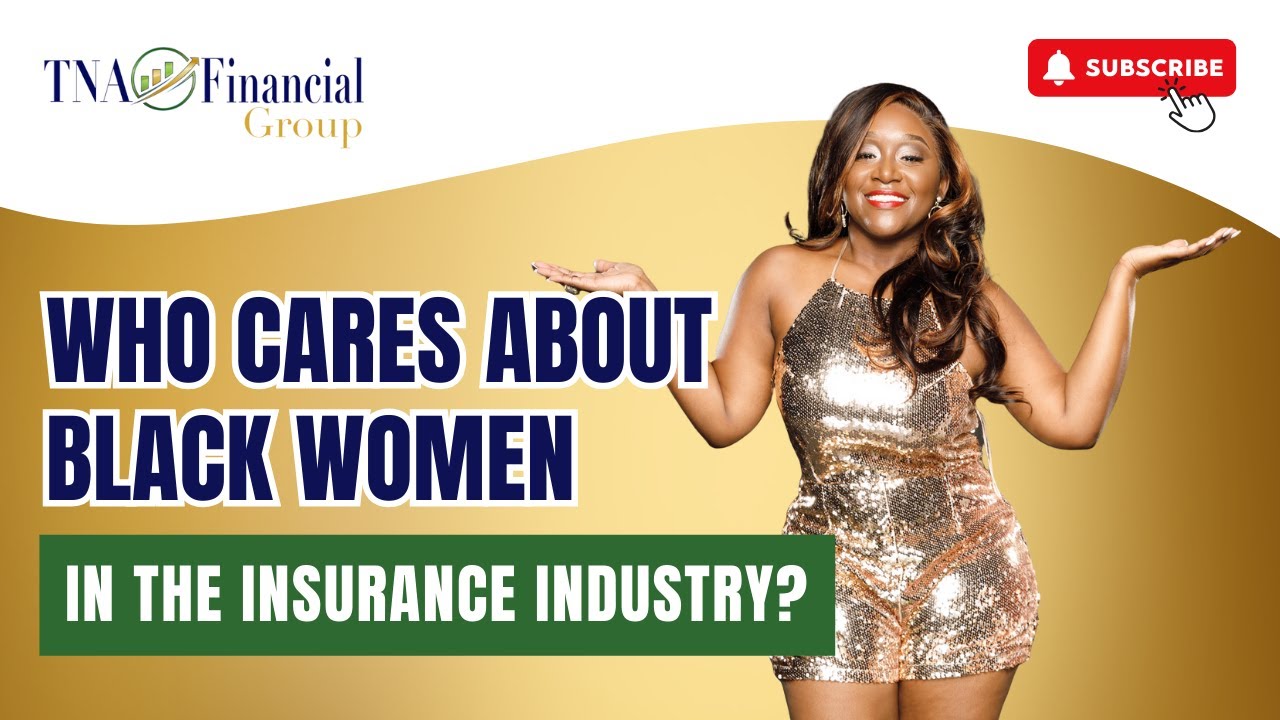 Who Cares About Black Women In The Insurance Industry?