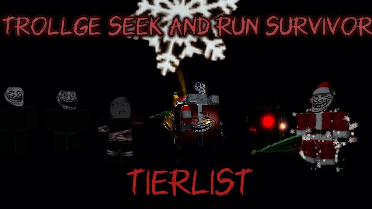 Trollge seek and run survivors tierlist (Roblox)