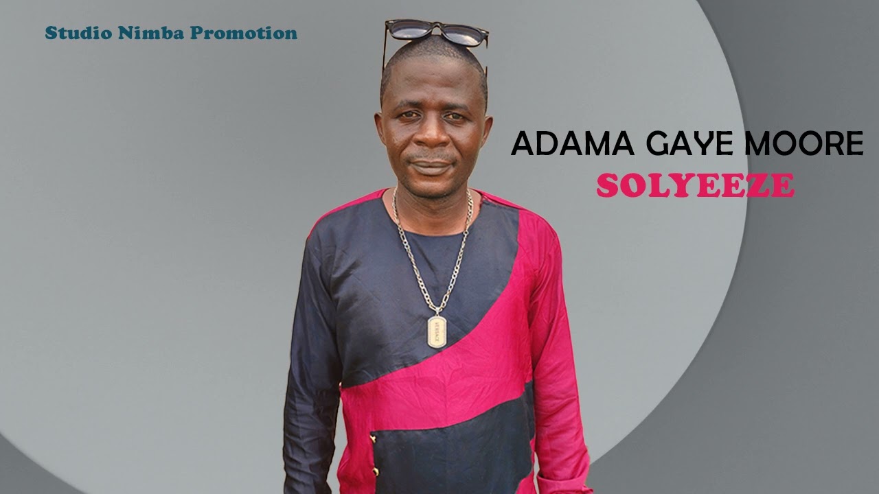 Adama Gaye Moore | SOLYEEZE (Liberian Krahn Music)