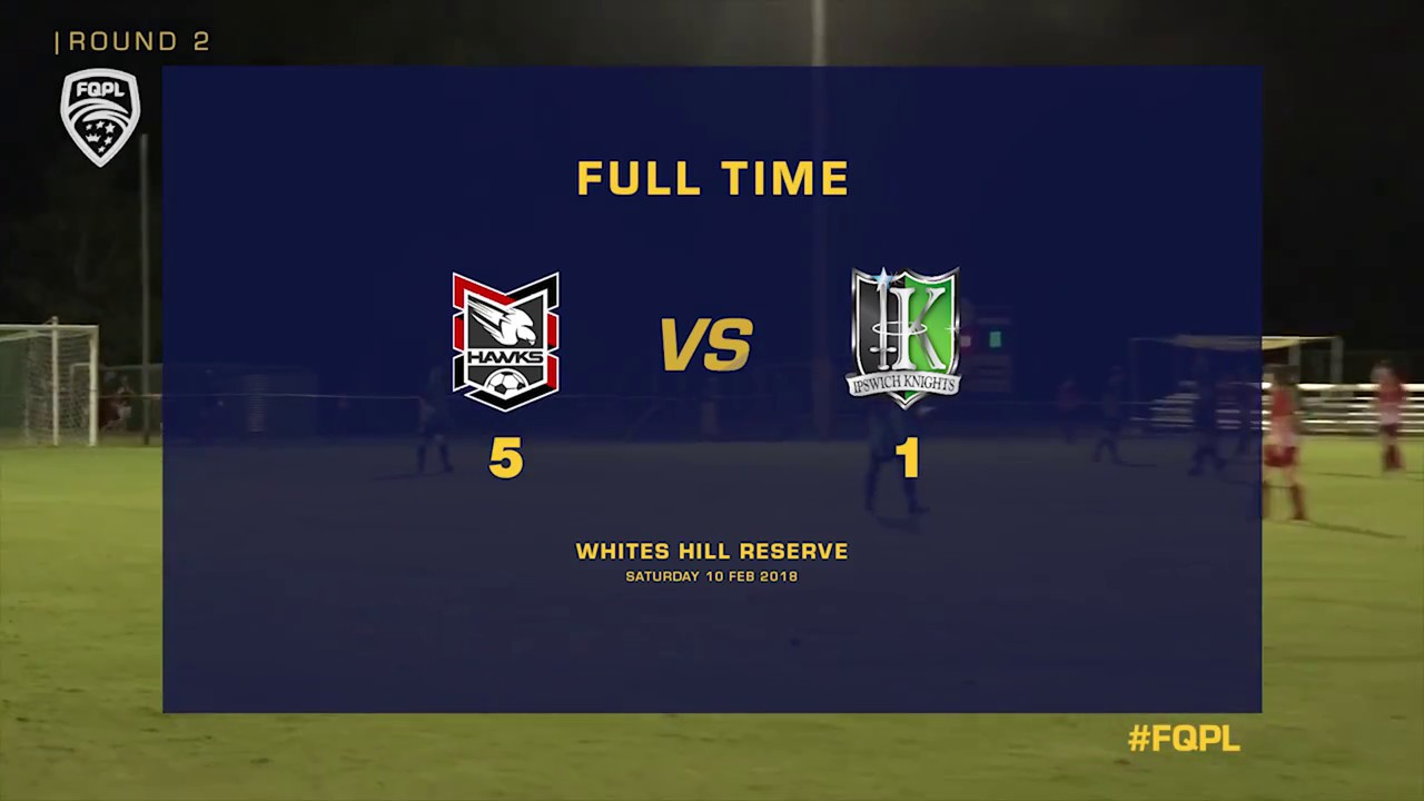 FQPL Rd 2: Holland Park Hawks vs. Ipswich Knights