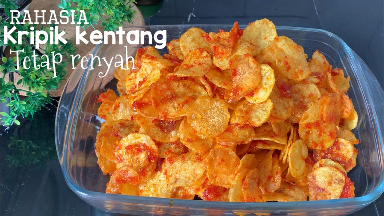 Rahasia Membuat Sambal Kripik Kentang Renyah