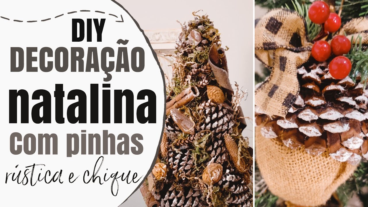 Faça você mesmo decoração de natal com pinhas/ DIY farmhouse decor/ rústica e chique