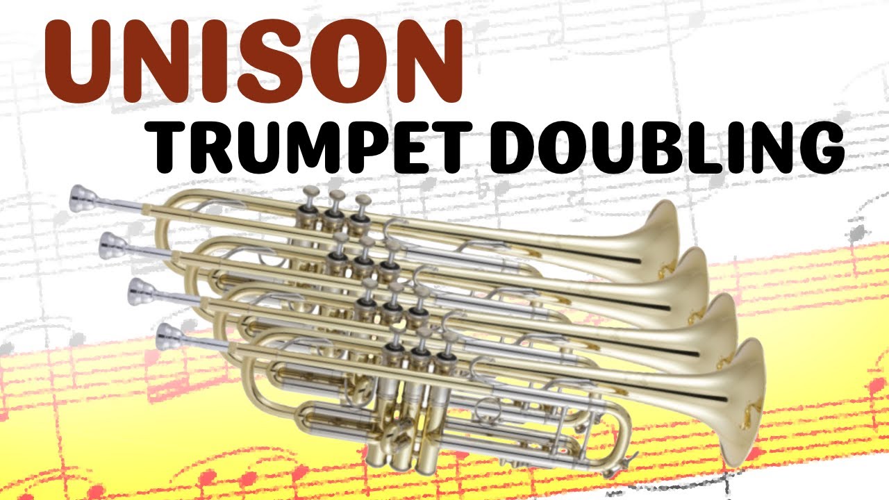 Orchestration Tip: Unison Trumpet Doubling