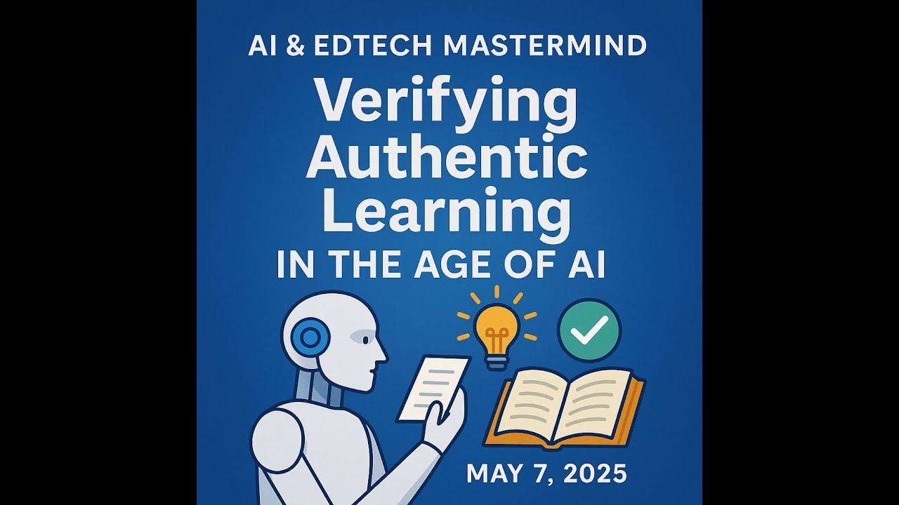 Verifying Authentic Learning in the Age of AI