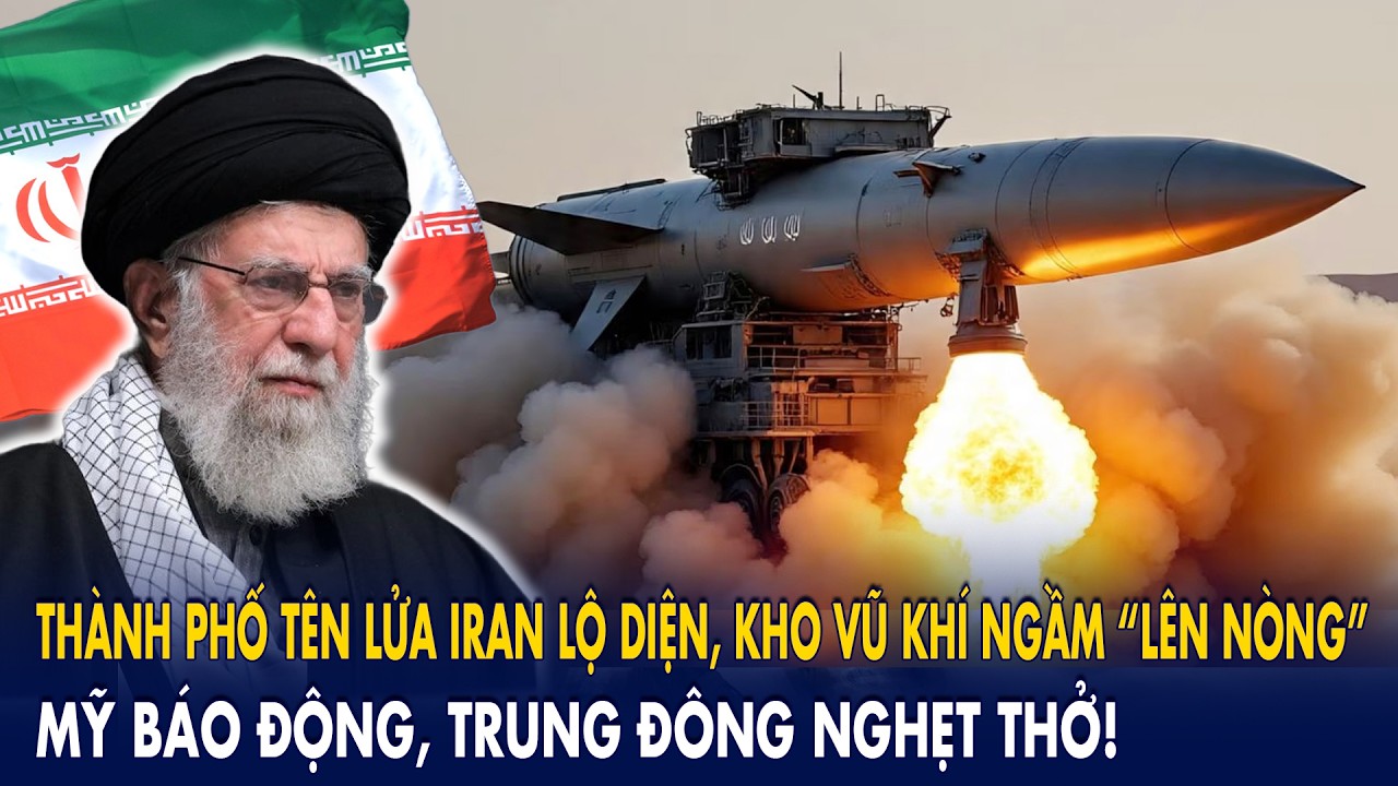 Thành phố tên lửa Iran lộ diện, kho vũ khí ngầm “lên nòng”: Mỹ báo động, Trung Đông nghẹt thở!