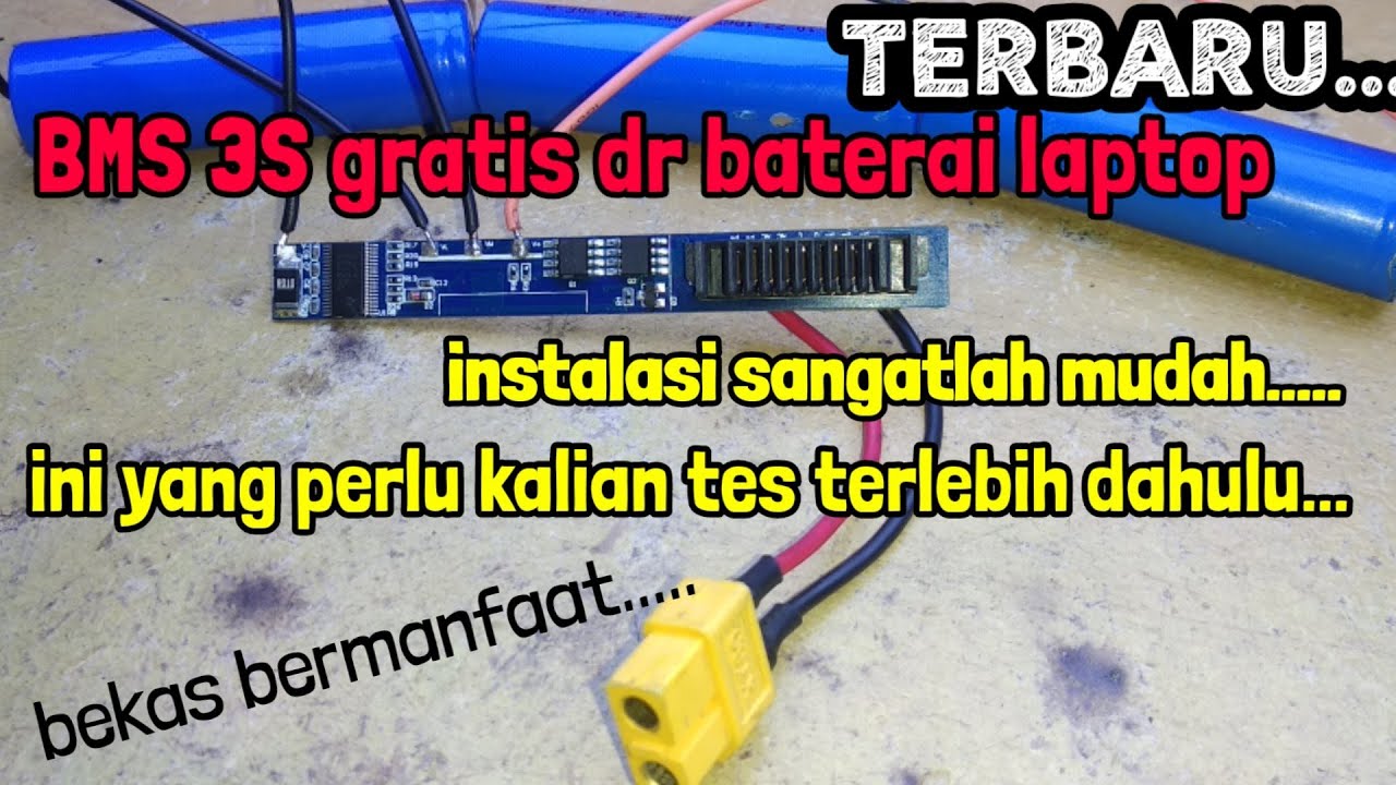 BMS 3S UNTUK BATERAI 18650 DARI BEKAS LAPTOP