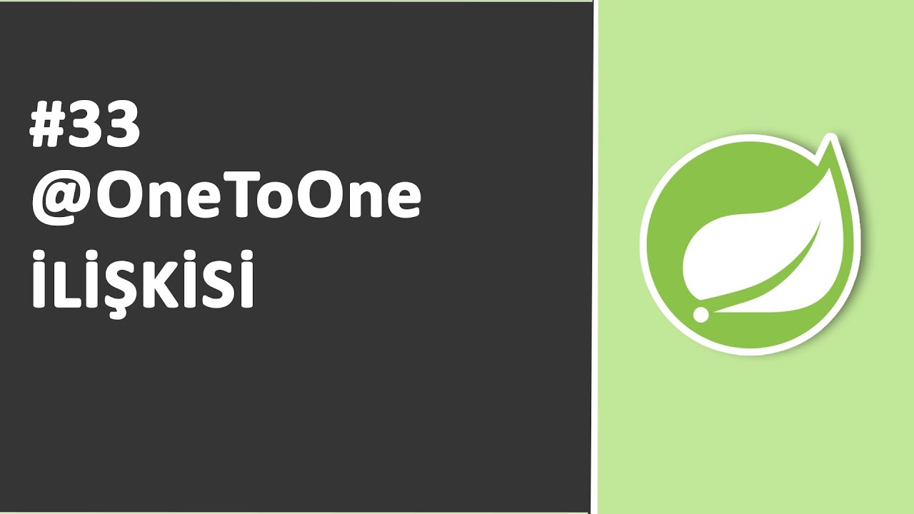 33) @OneToOne İlişkisi | Spring Data JPA | SPRİNG Dersleri