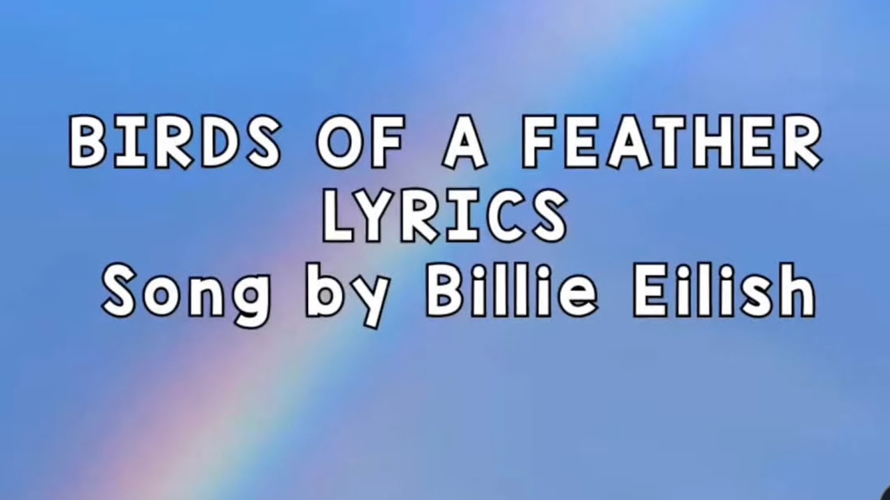 Birds of a Feather lyrics 1 hour loop Billie Eilish