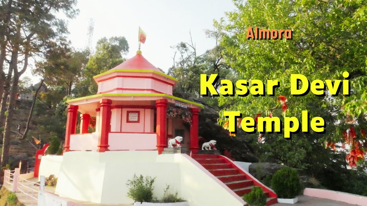 Kasar Devi Temple, Almora