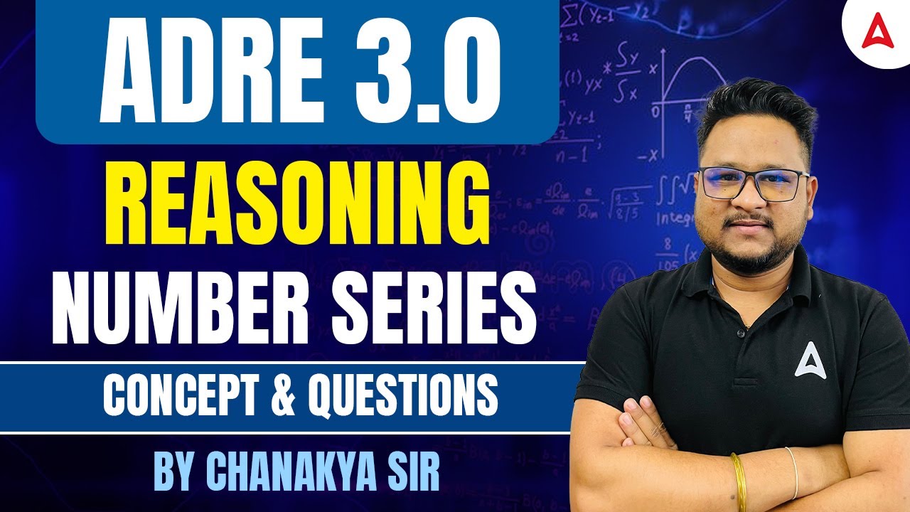 ADRE 3.0 Class | Adre Number Series Reasoning Concept and Questions | Adre 3.0 Preparation