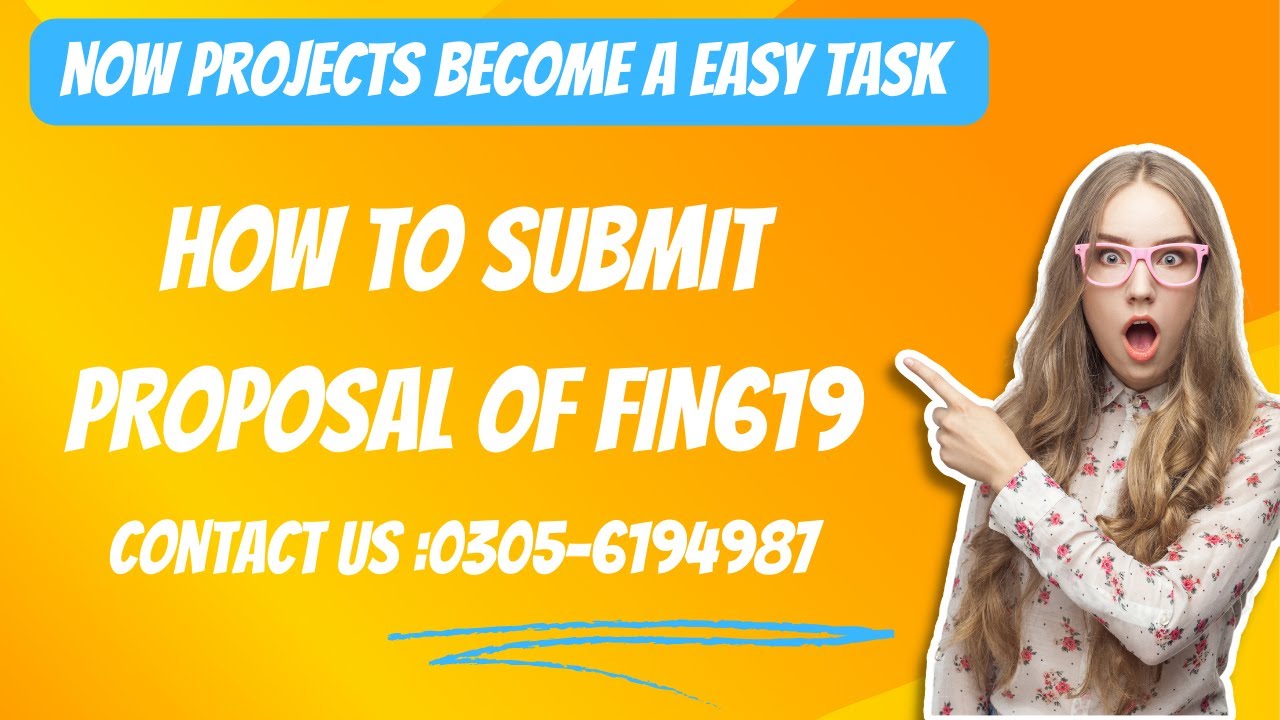 Fin619 Final year project how to submit Proposal of Fin619+Final year Projects and internships