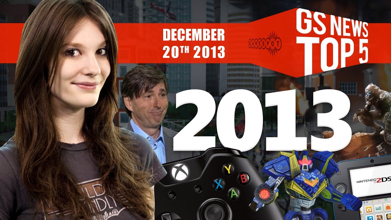Top 5 News Stories of 2013! - GameSpot News