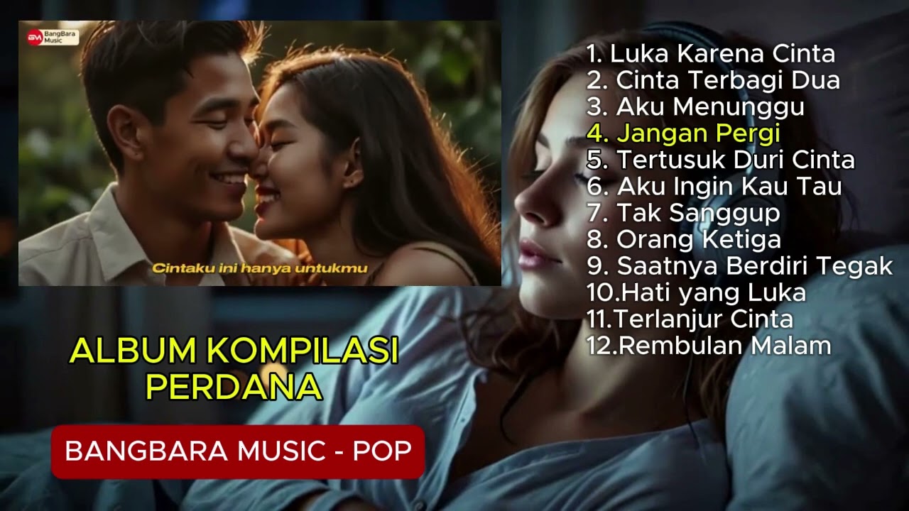 ALBUM KOMPILASI BANGBARA MUSIC POP