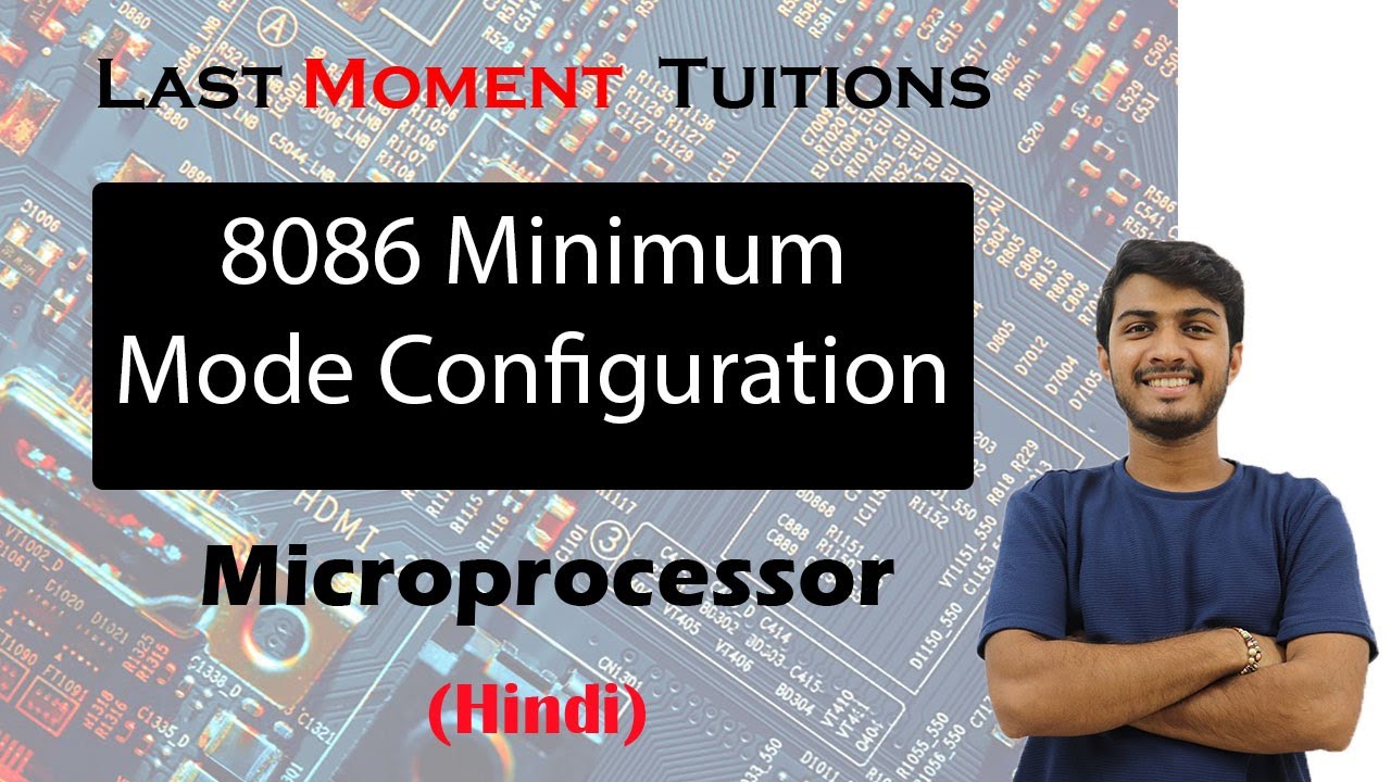 8086 Minimum Mode Configuration | Microprocessor Lectures in Hindi