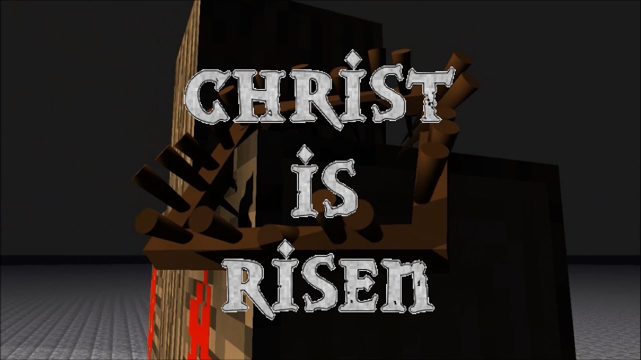 Christ is Risen - Matt Maher ( Minecraft Animation )