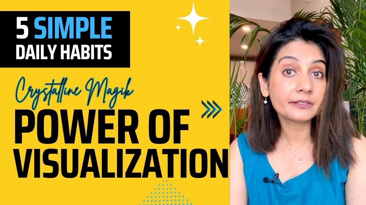 Power of Visualization | 5 Simple Daily Habits to transform your life Magically #visualizationpower