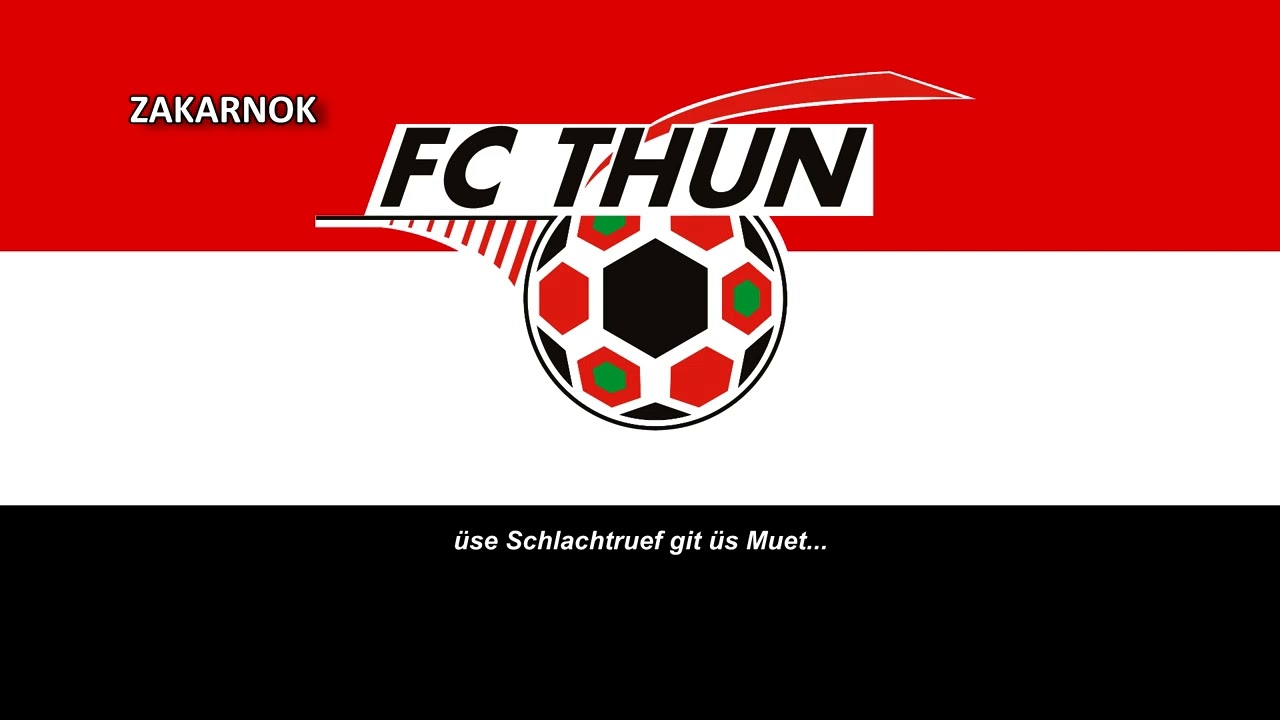 Himno del FC Thun (Hymne FC Thun)