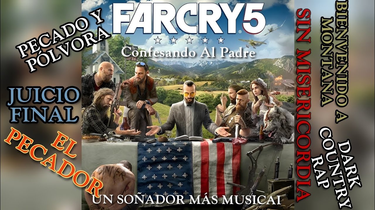 FAR CRY 5 DARK COUNTRY RAP - CONFESANDO AL PADRE - UN SOÑADOR MÁS 
