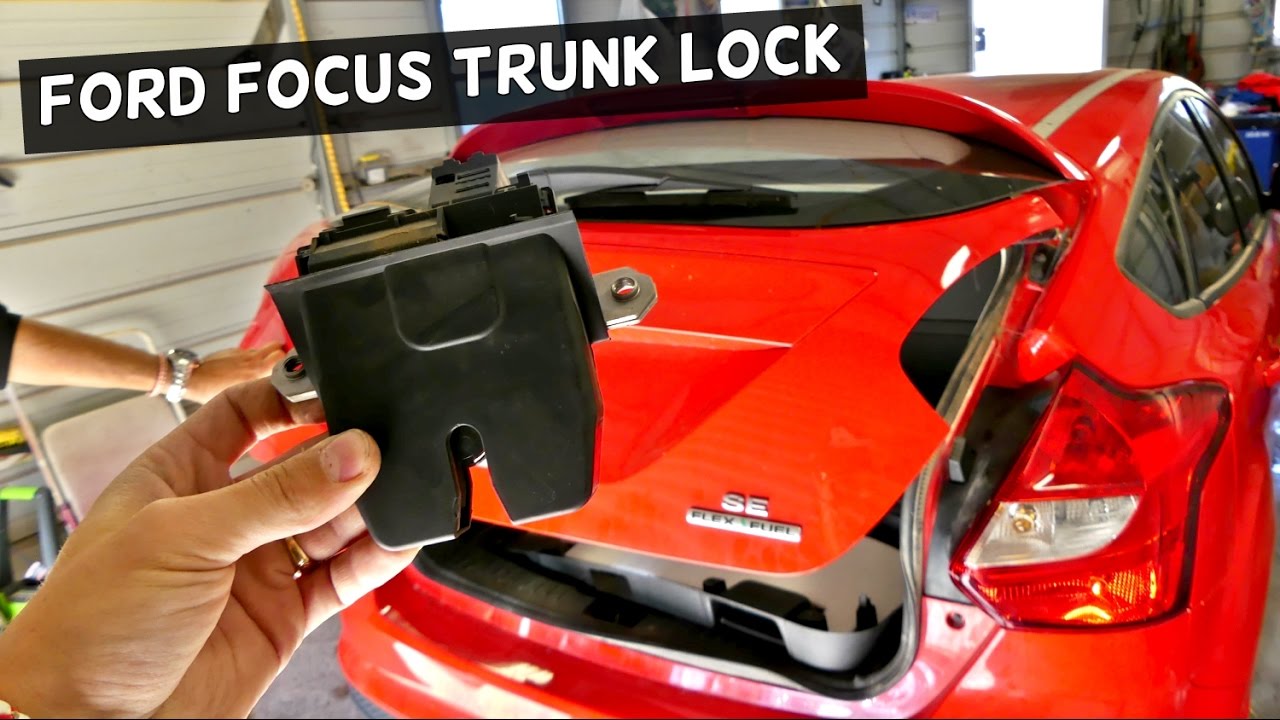 Ford Focus MK3 TRUNK LOCK REPLACEMENT HATCH DOOR LOCK REMOVAL