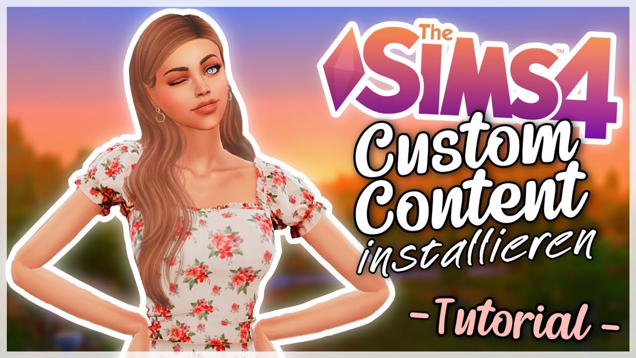 [2023] CUSTOM CONTENT installieren - Schritt für Schritt super EASY ✨❤️ | Sims 4 | simcredible