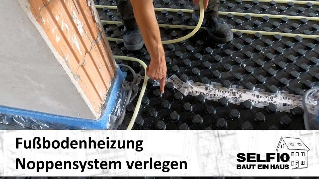 #19 Fußbodenheizung Noppensystem verlegen – Montageanleitung – Selfio baut ein Haus 🏠