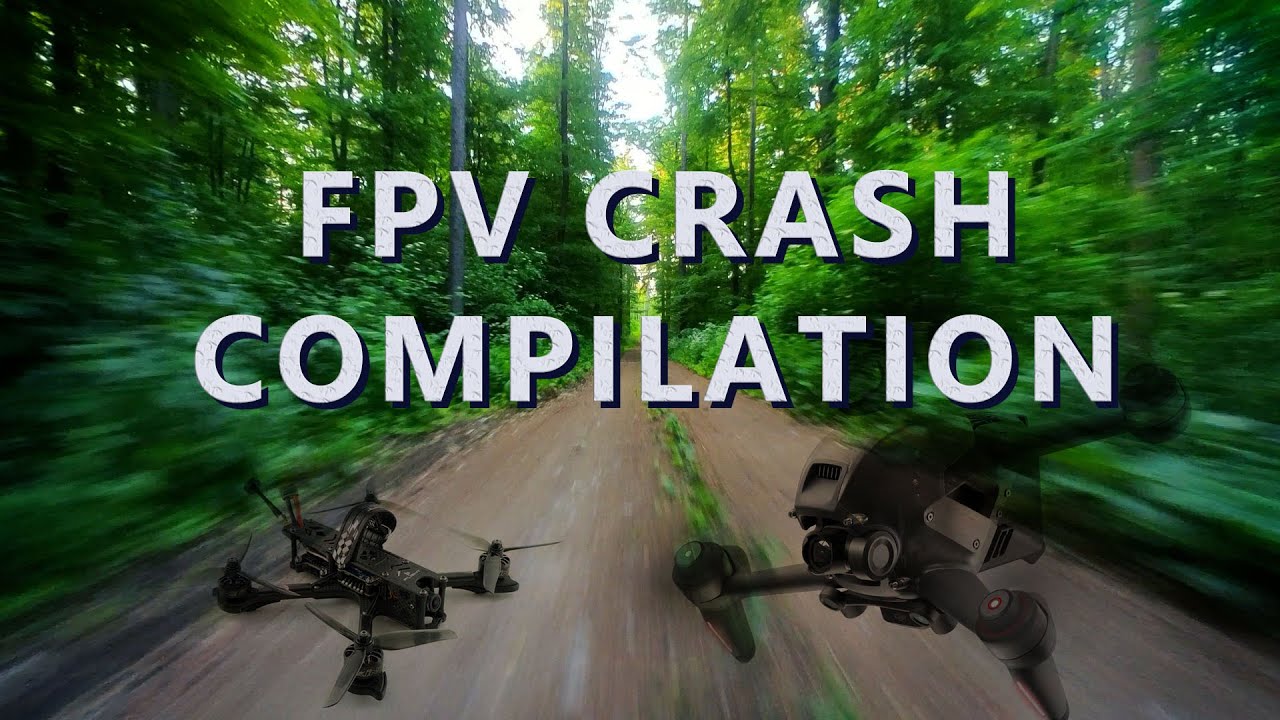 FPV crash compilation