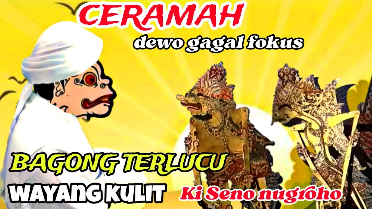 bagong nggleleng terlucu wayang kulit Ki Seno nugroho@BAGONGMilenium-d8y