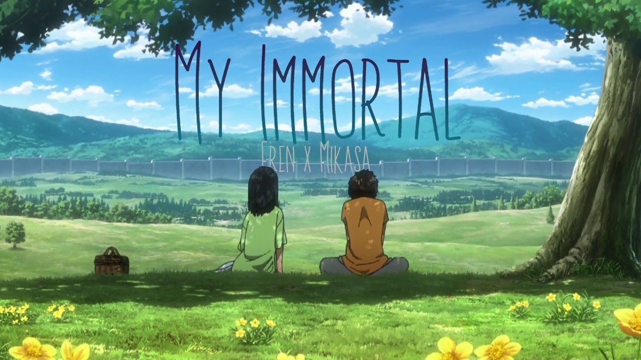 Eren x Mikasa『AMV』- My Immortal