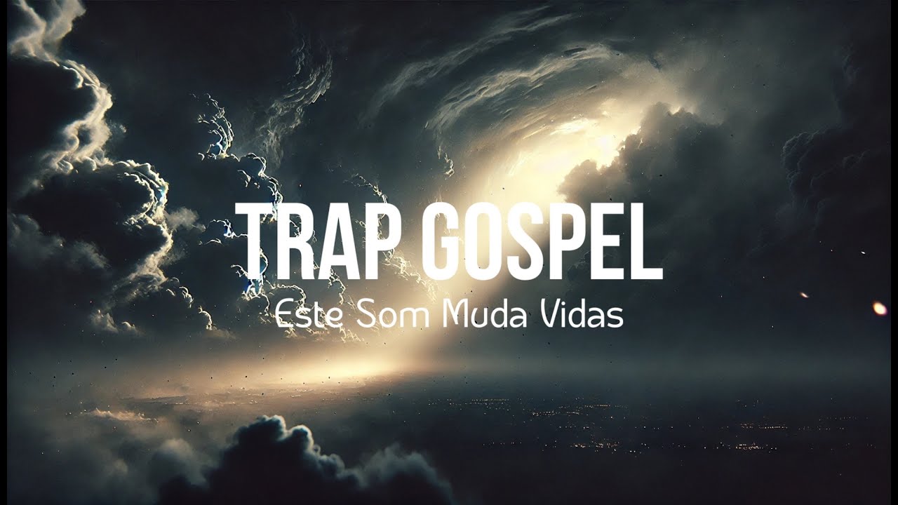 Trap Gospel | Guerra Da Alma