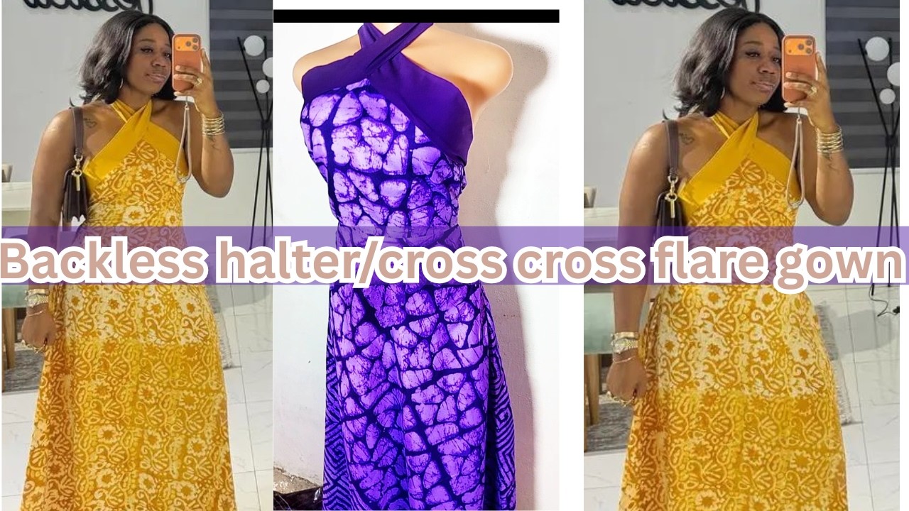 How To Cut and Sew a Backless Halter / Criss Cross Flare Gown | Step-by-Step Tutorial