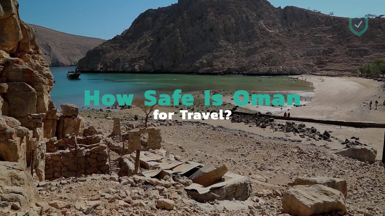 How Safe Is Oman for Travel?