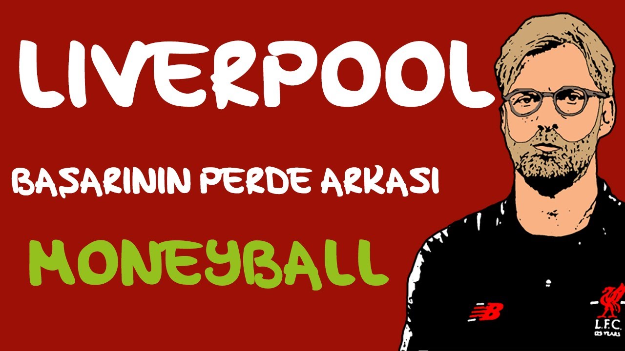 Liverpool - Başarının Perde Arkası: Moneyball