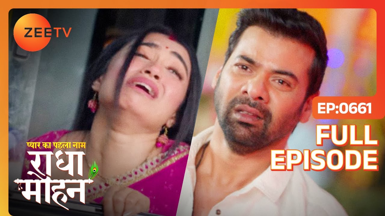Radha पागलखाने न ले जाने की भीख मांगती है - Pyar Ka Pehla Naam Radha Mohan - Full Ep 661 - 3 Mar 24