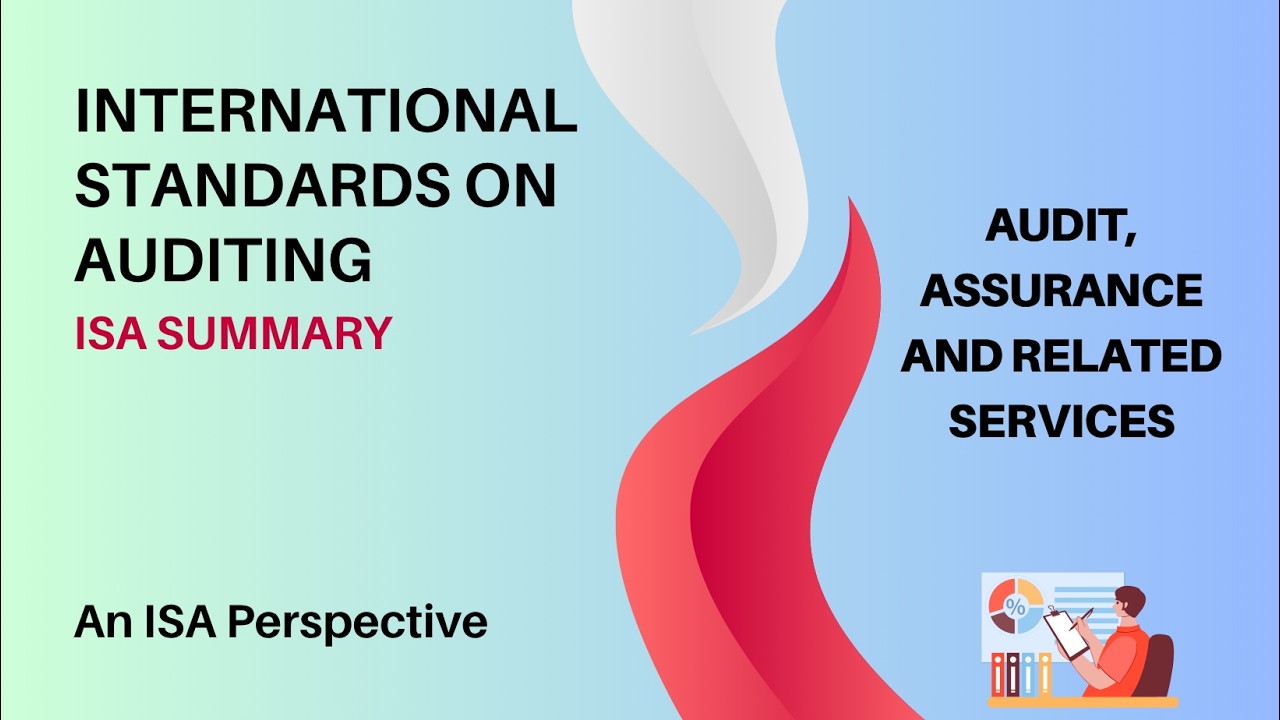 International Standards on Auditing | ISA summary | Basics of Auditing