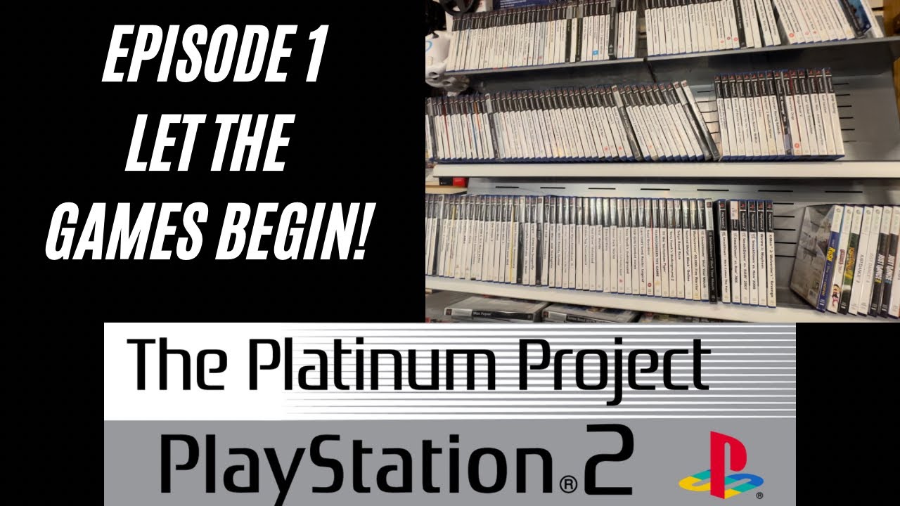 Platinum Project PlayStation 2: Эпизод 1 — Да начнутся игры!
