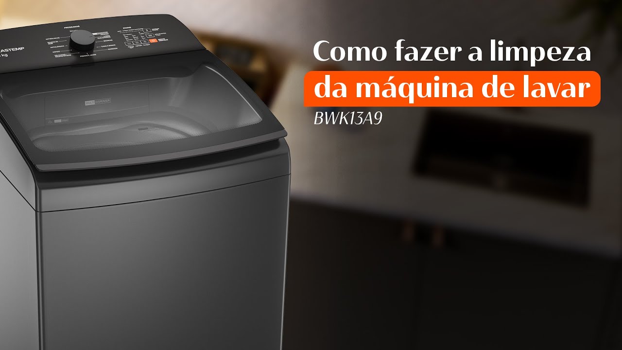 Brastemp Ensina - Como fazer a limpeza da máquina de lavar