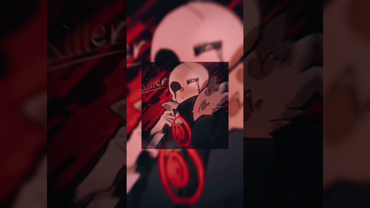 #киллер#киллерсанс#андертейл#рекомендации#активвернись#undertale#трендики#musictrends#killersans