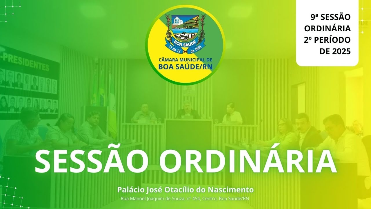 9ª SESSÃO ORDINÁRIO DO 2º PERÍODO DE 2025.