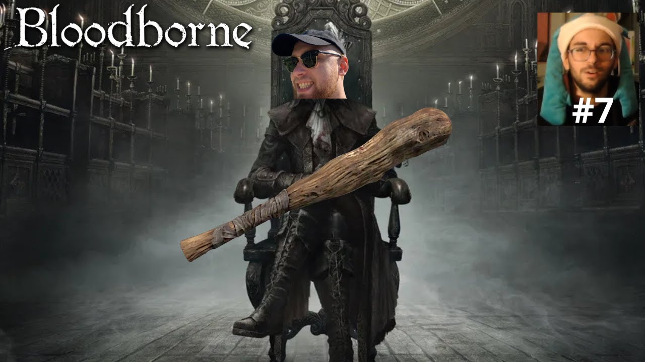 ON APPROCHE A GRANDS PAS DE LA FIIIIN (Bloodborne avec Léooo #7)