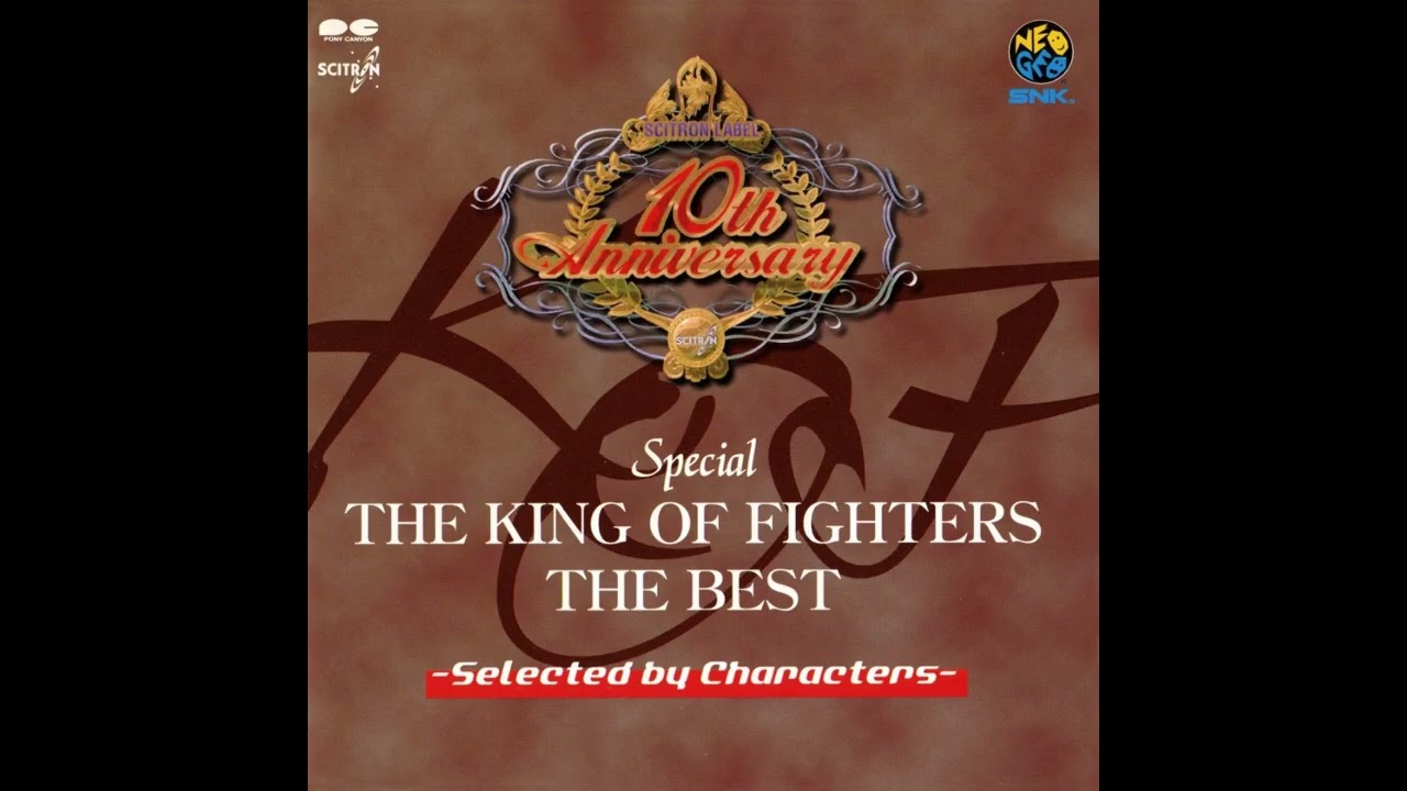 THE SONG OF FIGHTERS II - Scitron 10th Anniversary Special: The King of Fighters THE BEST