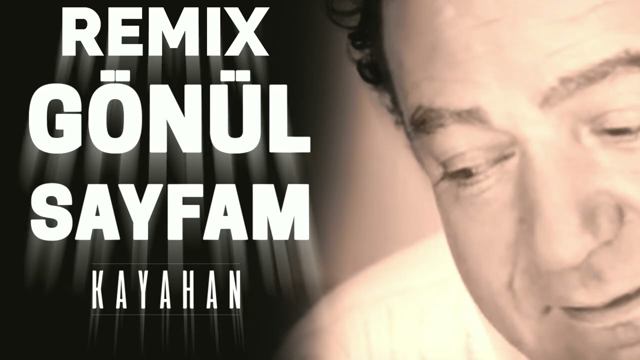 Kayahan Gönül Sayfam Remix 2024
