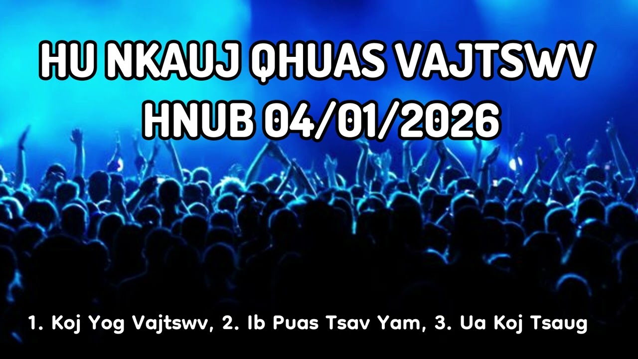 HU NKAUJ QHUAS VAJTSWV HNUB 04/01/2026
